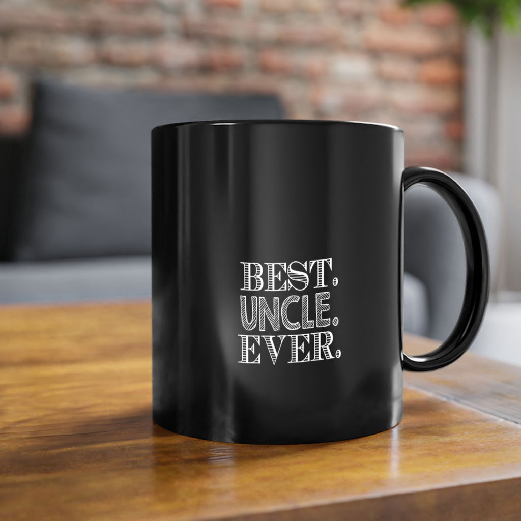 best uncle ever 4#- uncle-Mug / Coffee Cup