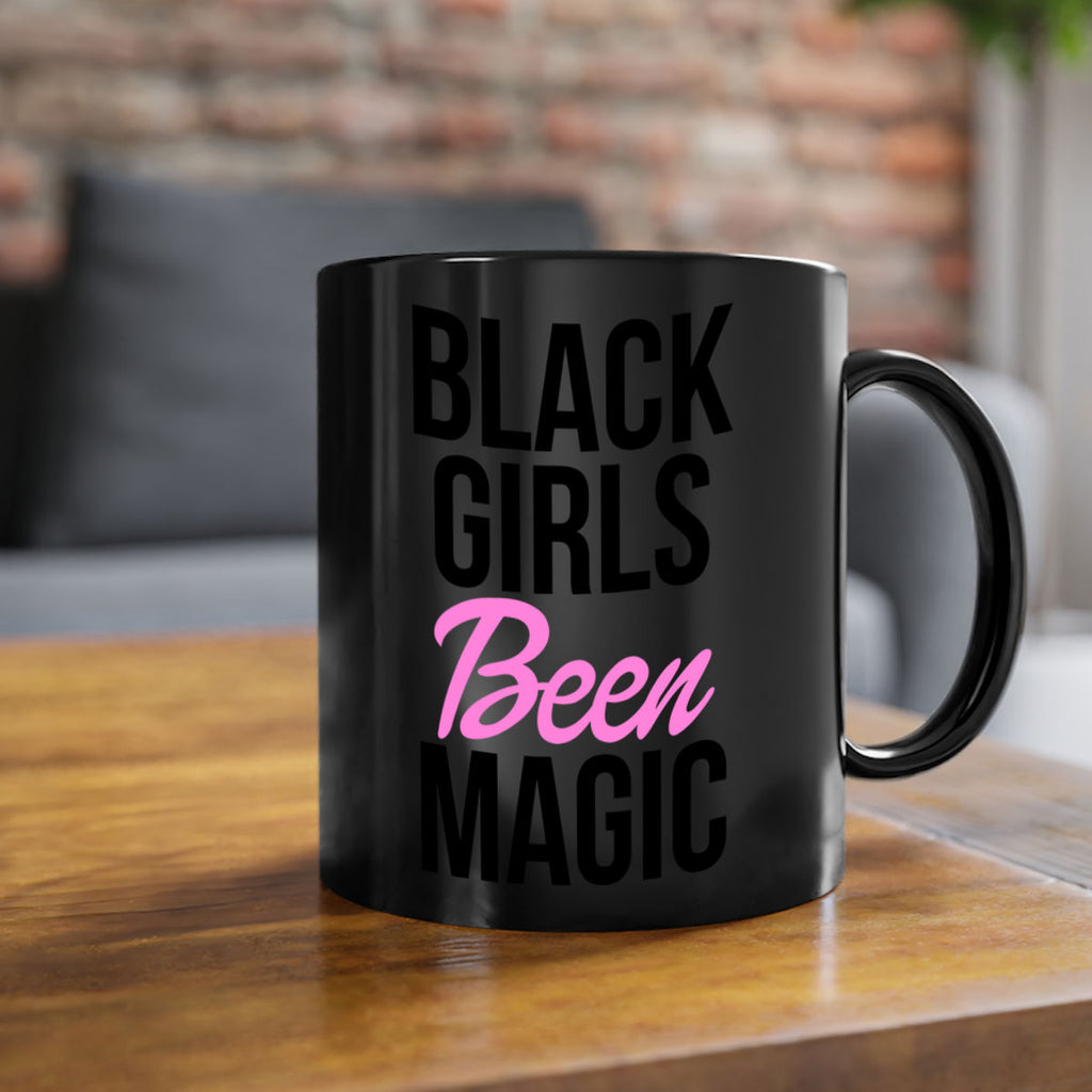 black girls been magic 244#- black words - phrases-Mug / Coffee Cup