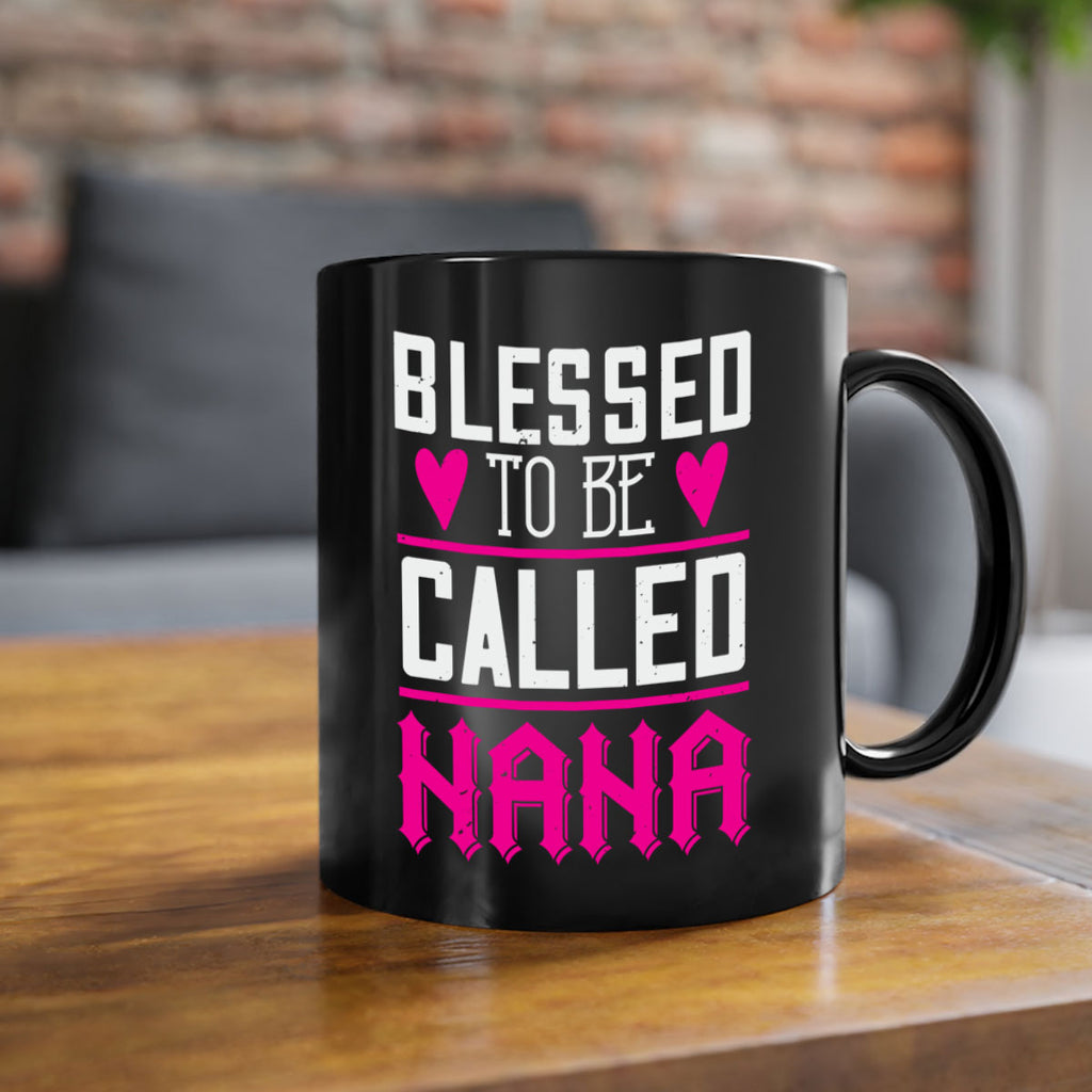 blessed to be called nana 33#- grandma-Mug / Coffee Cup
