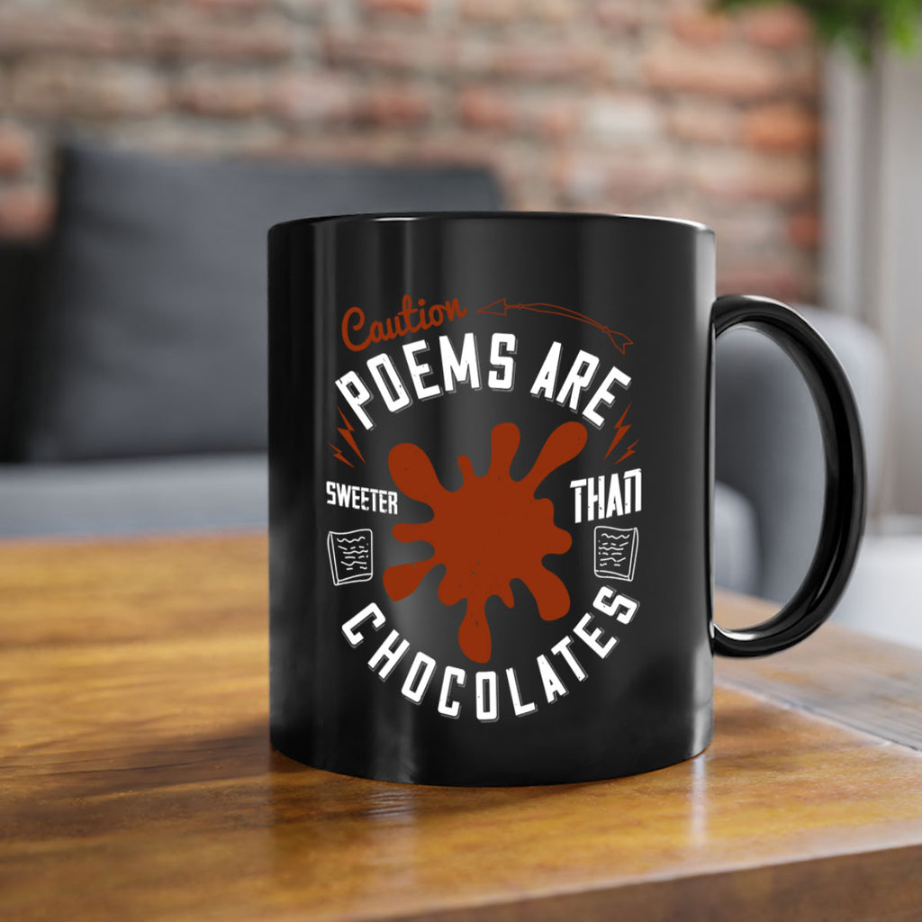 caution poems are sweeter than chocolates 2#- chocolate-Mug / Coffee Cup