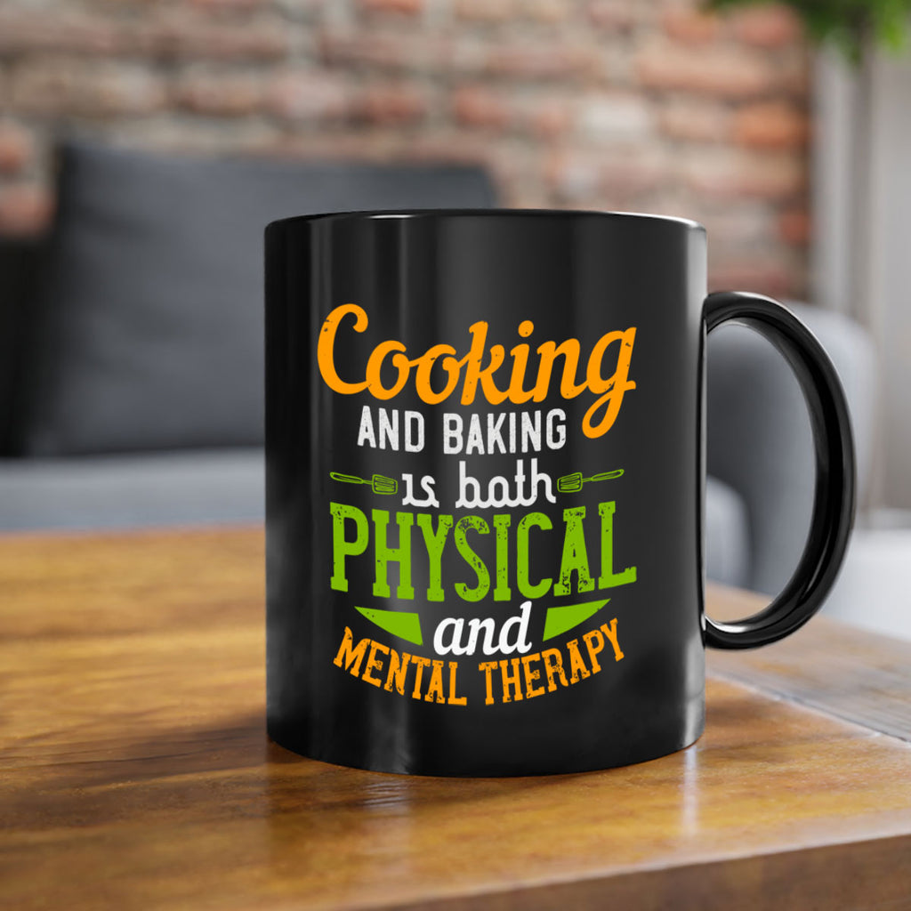 cooking and baking is both physical and mental therapy 1#- cooking-Mug / Coffee Cup