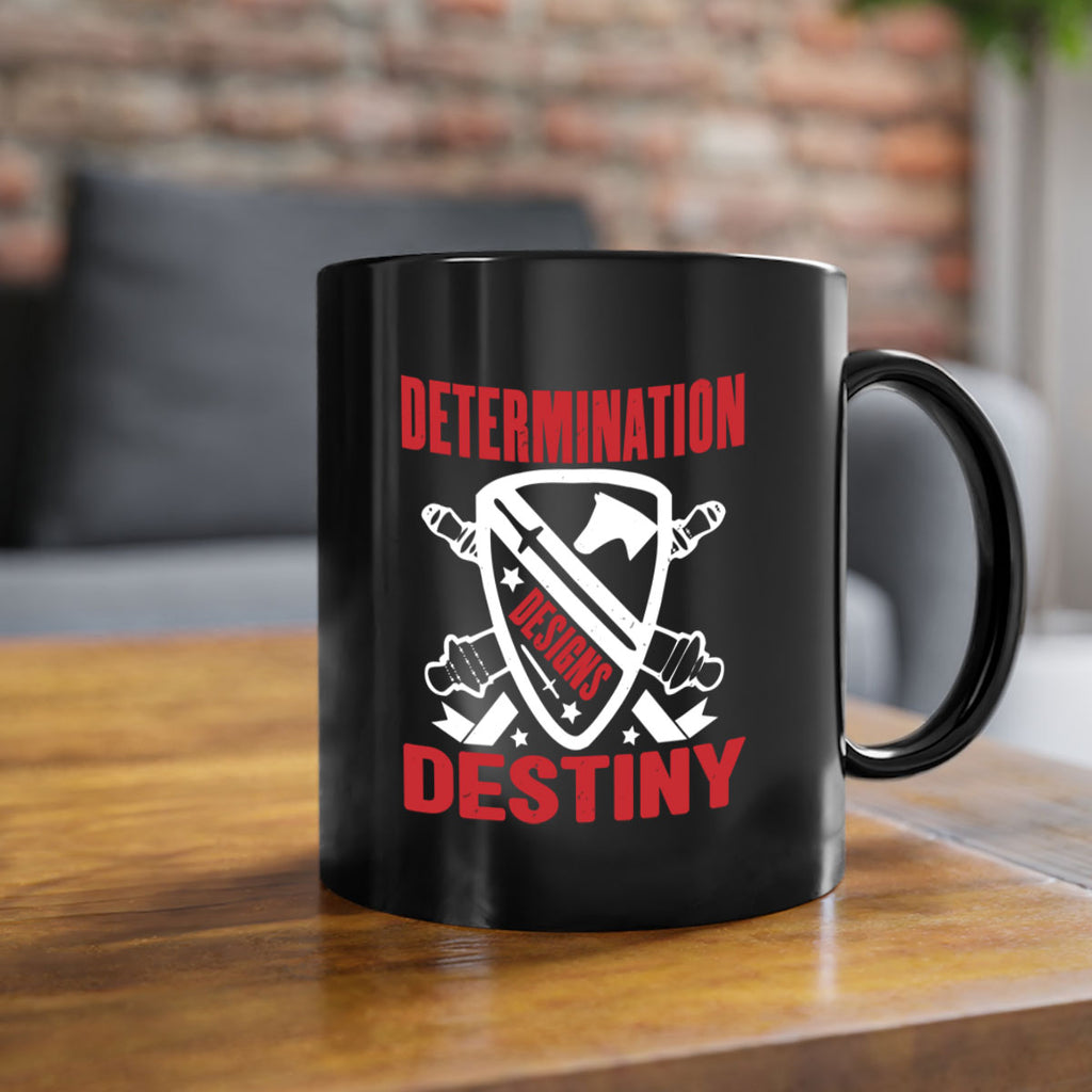 determination is destiny Style 29#- 4th Of July-Mug / Coffee Cup