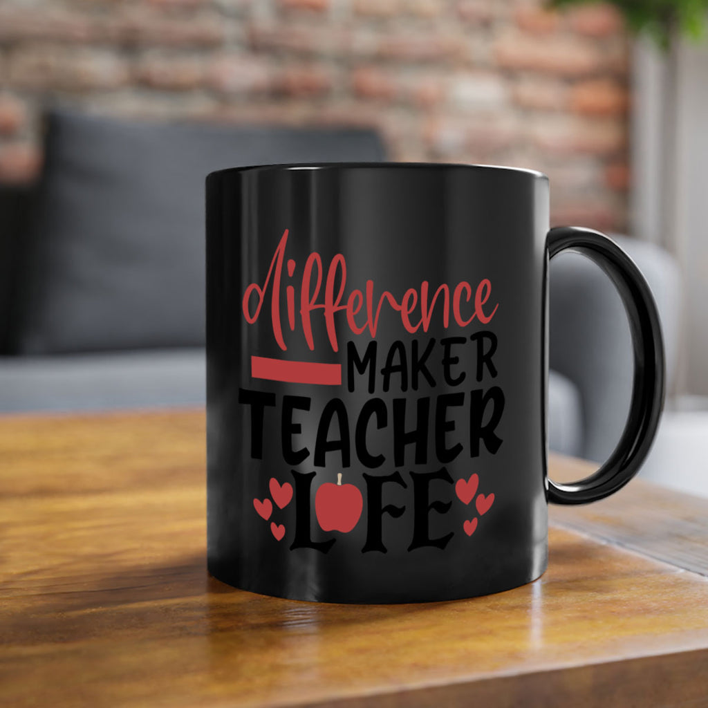 difference maker teacher life Style 118#- teacher-Mug / Coffee Cup