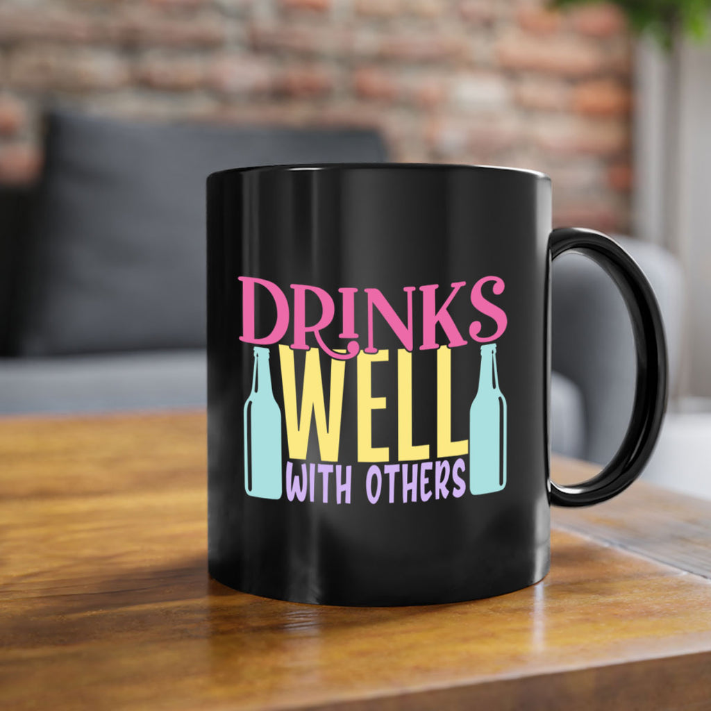 drinks well with others 129#- beer-Mug / Coffee Cup