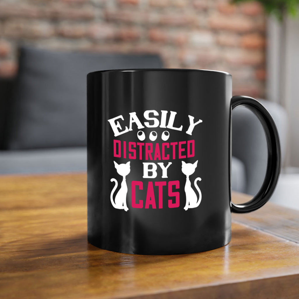 easily distracted by cats Style 46#- cat-Mug / Coffee Cup