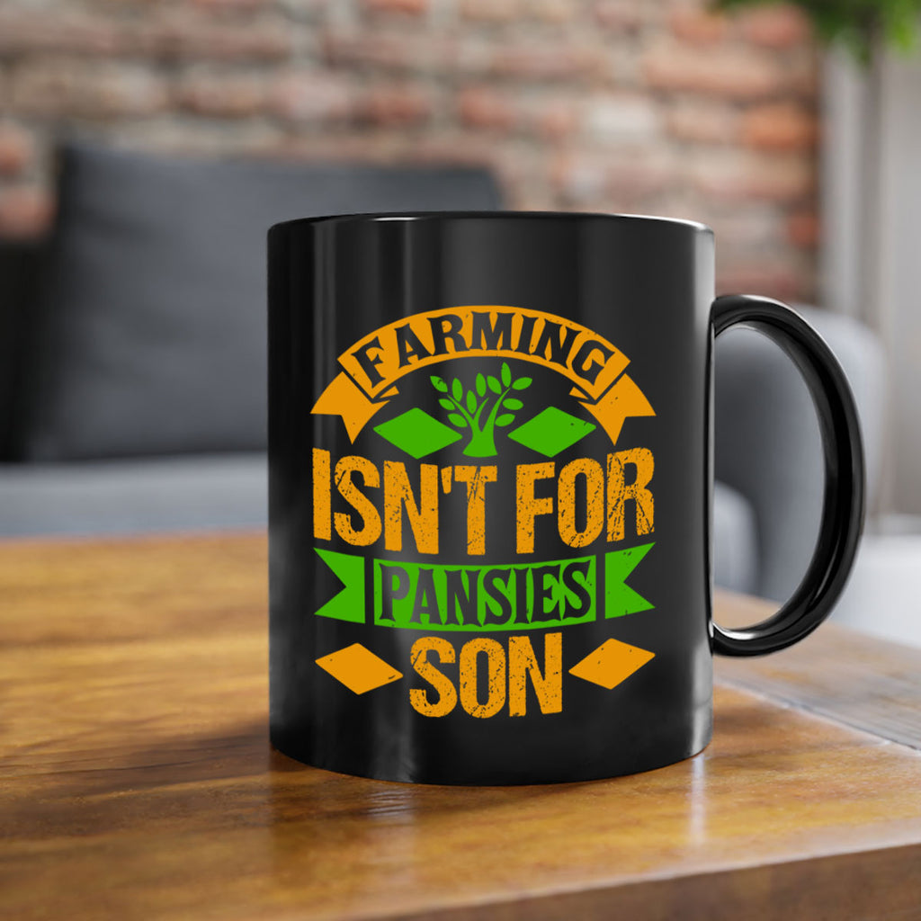 farming isnt for pansies 65#- Farm and garden-Mug / Coffee Cup