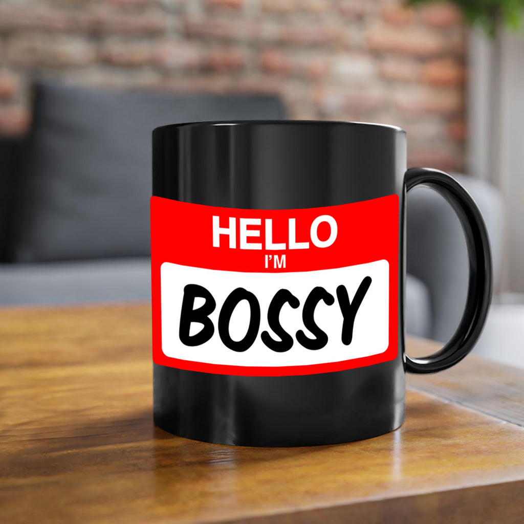 hello im bossy 132#- black words - phrases-Mug / Coffee Cup