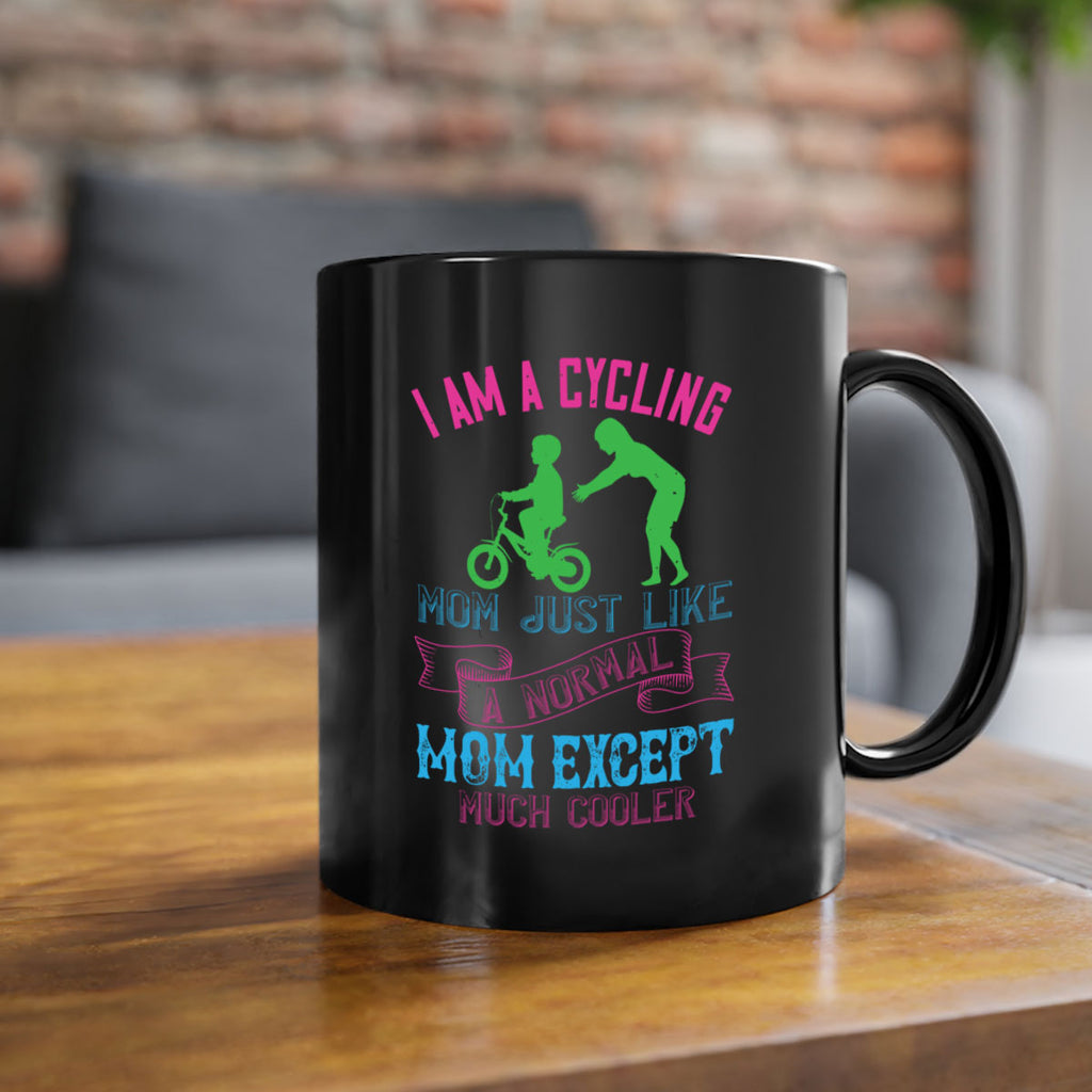i am a cycling mom just like a normal 164#- mom-Mug / Coffee Cup