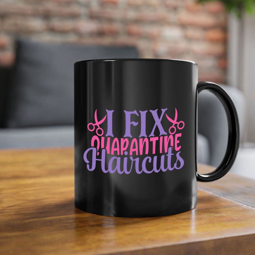 i fix quarantine haircuts Style 51#- corona virus-Mug / Coffee Cup
