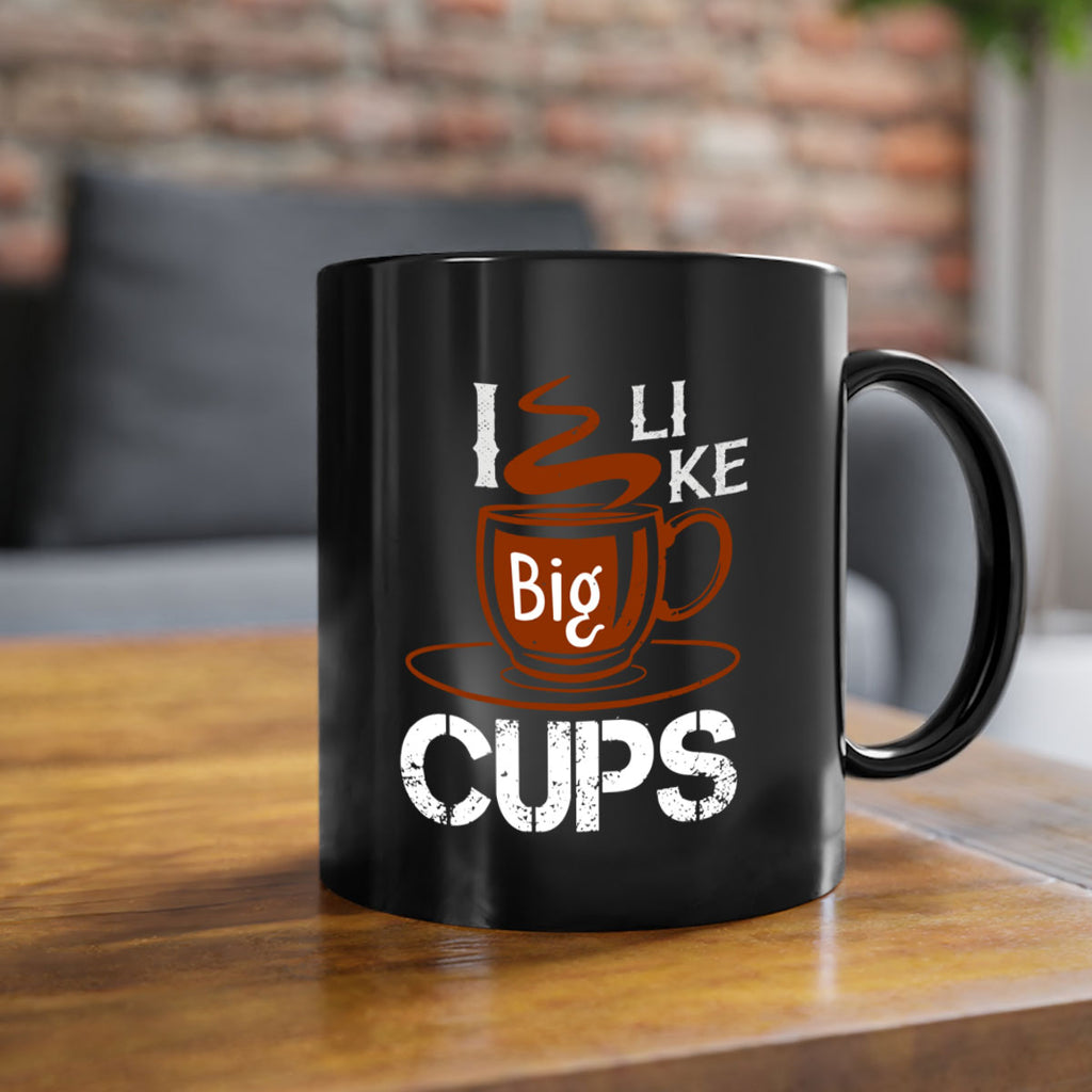 i like big cup 32#- cooking-Mug / Coffee Cup