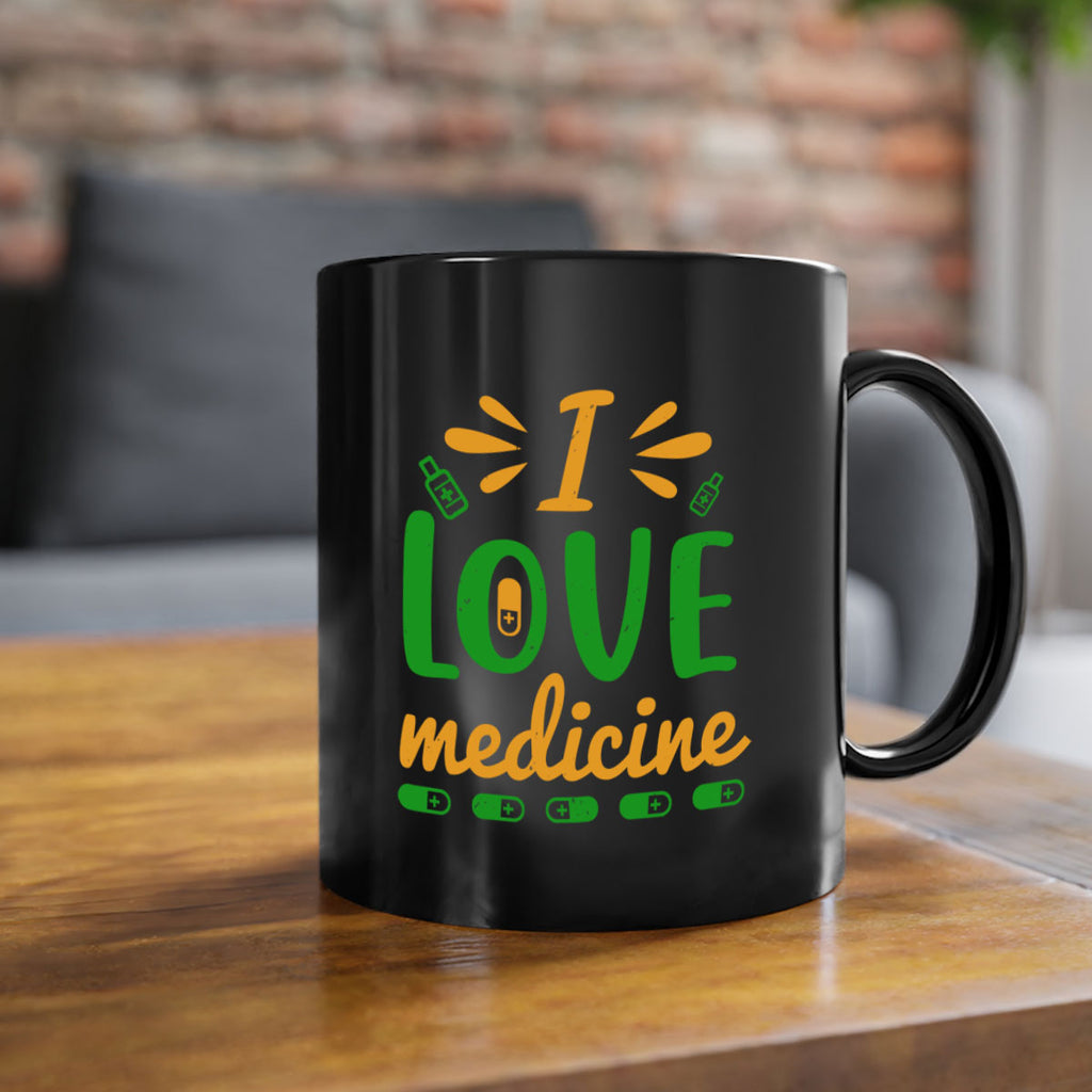 i love medicine Style 45#- medical-Mug / Coffee Cup
