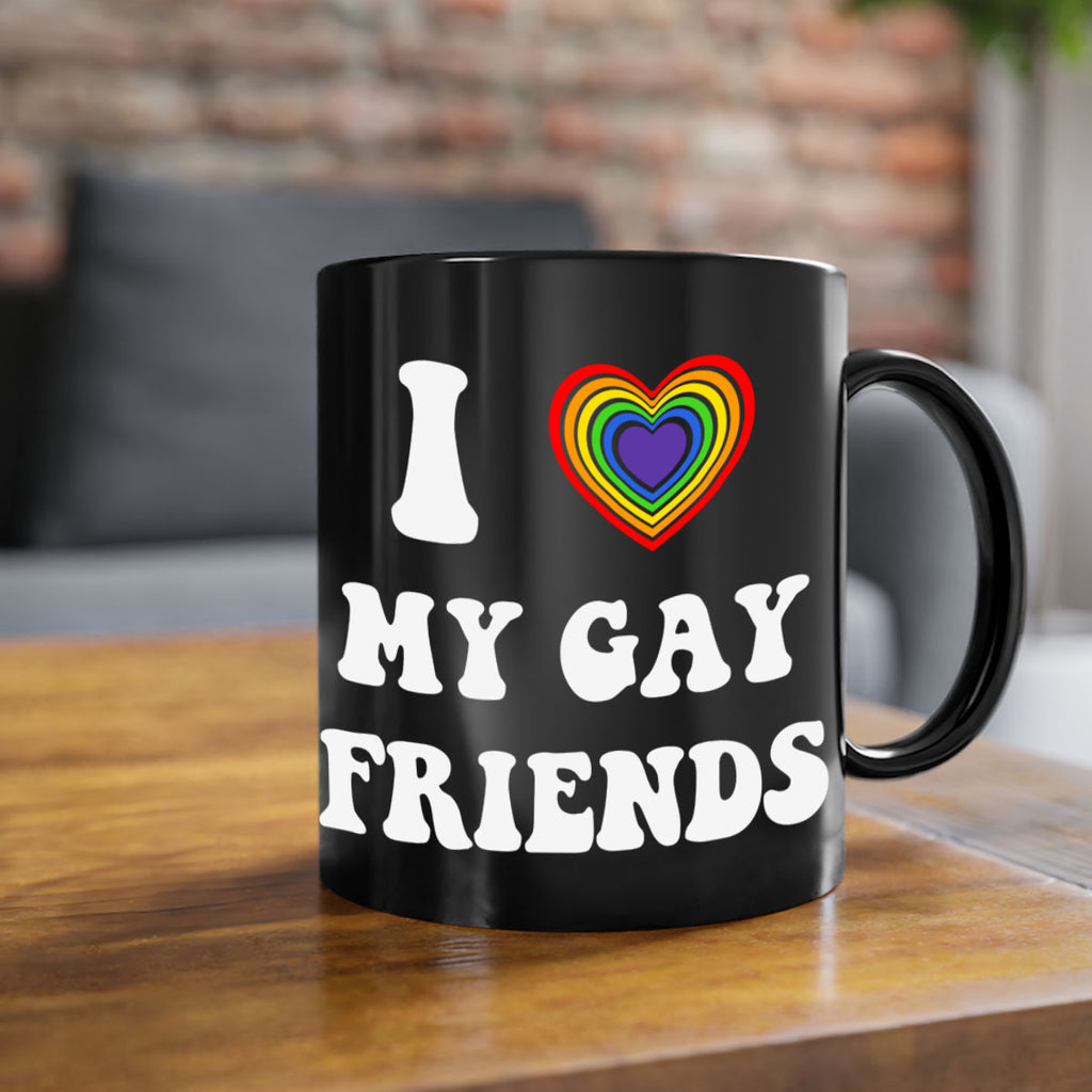 i love my gay friends lgbt 127#- lgbt-Mug / Coffee Cup