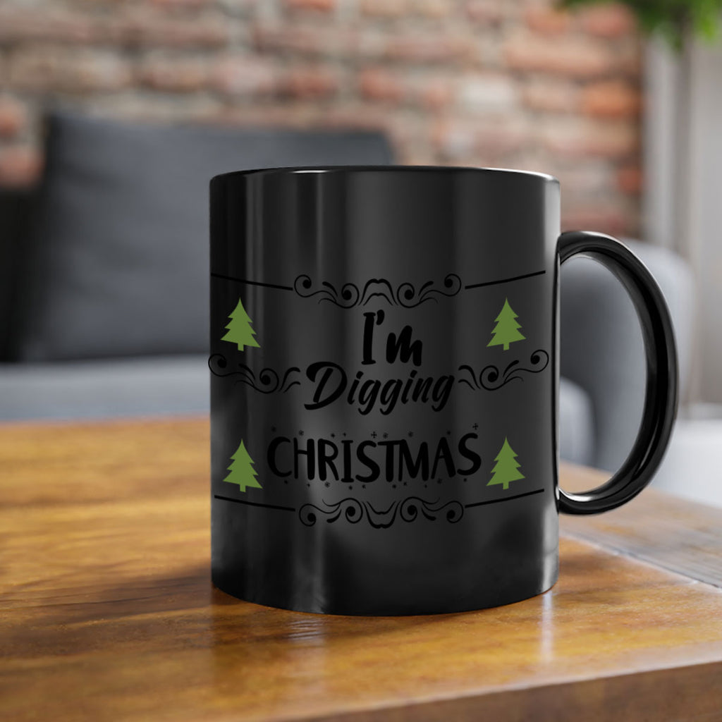 i m digging christmas style 338#- christmas-Mug / Coffee Cup