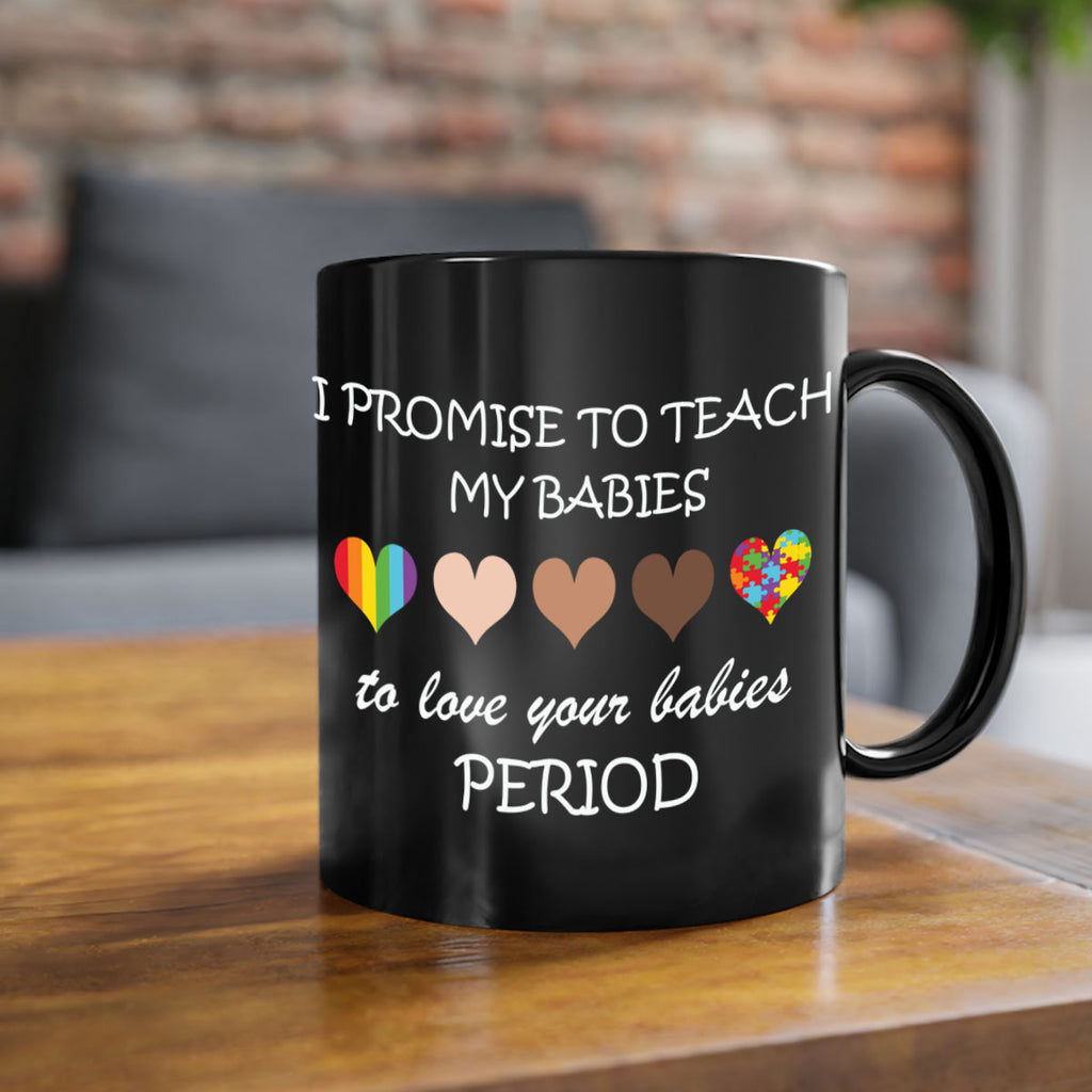 i promise to teach my lgbt 124#- lgbt-Mug / Coffee Cup