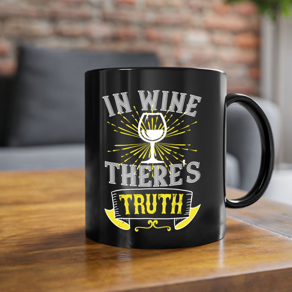 in wine thers truth 221#- wine-Mug / Coffee Cup
