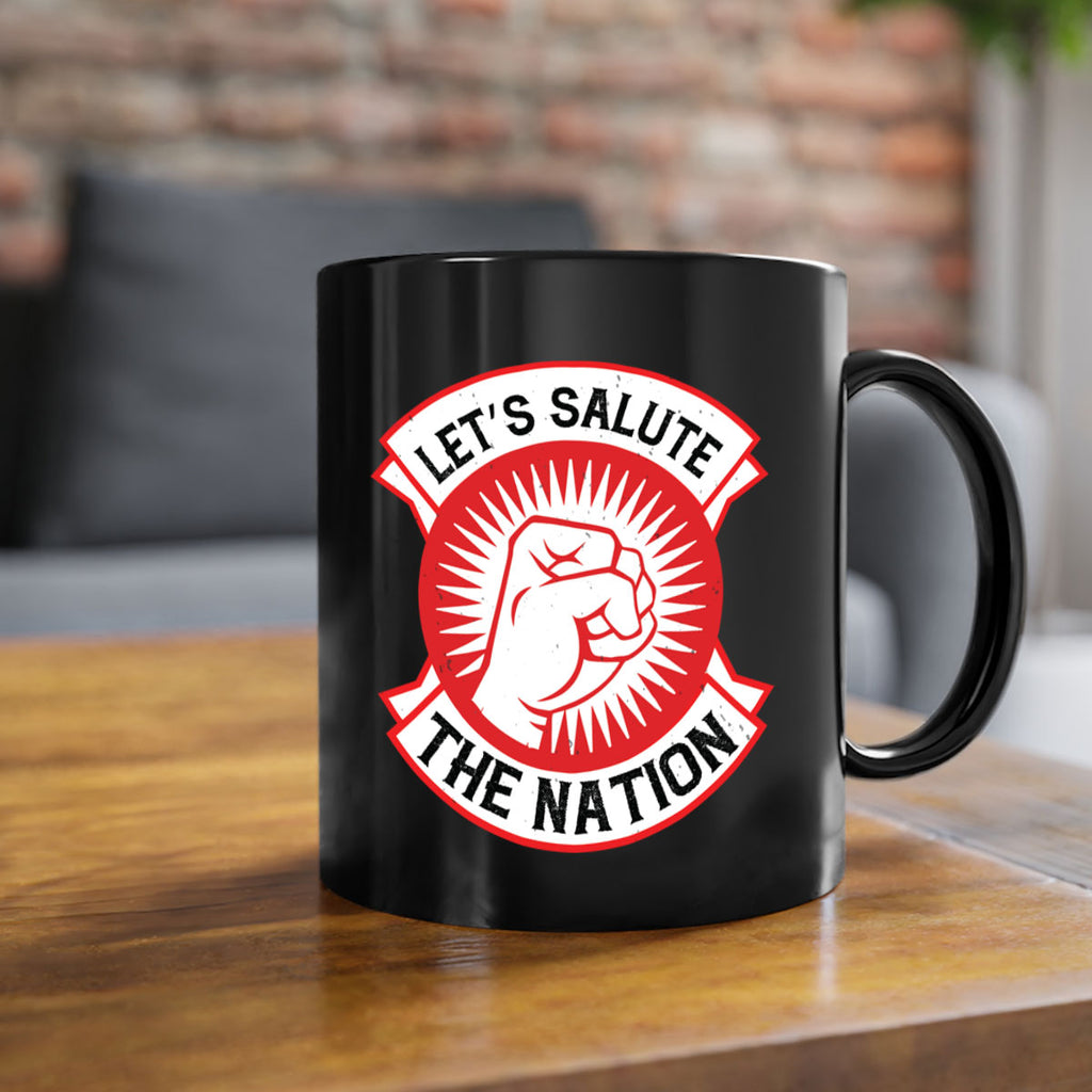 lets selut the nation Style 126#- 4th Of July-Mug / Coffee Cup