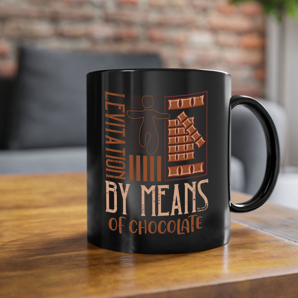 levitation by means of chocolate 26#- chocolate-Mug / Coffee Cup