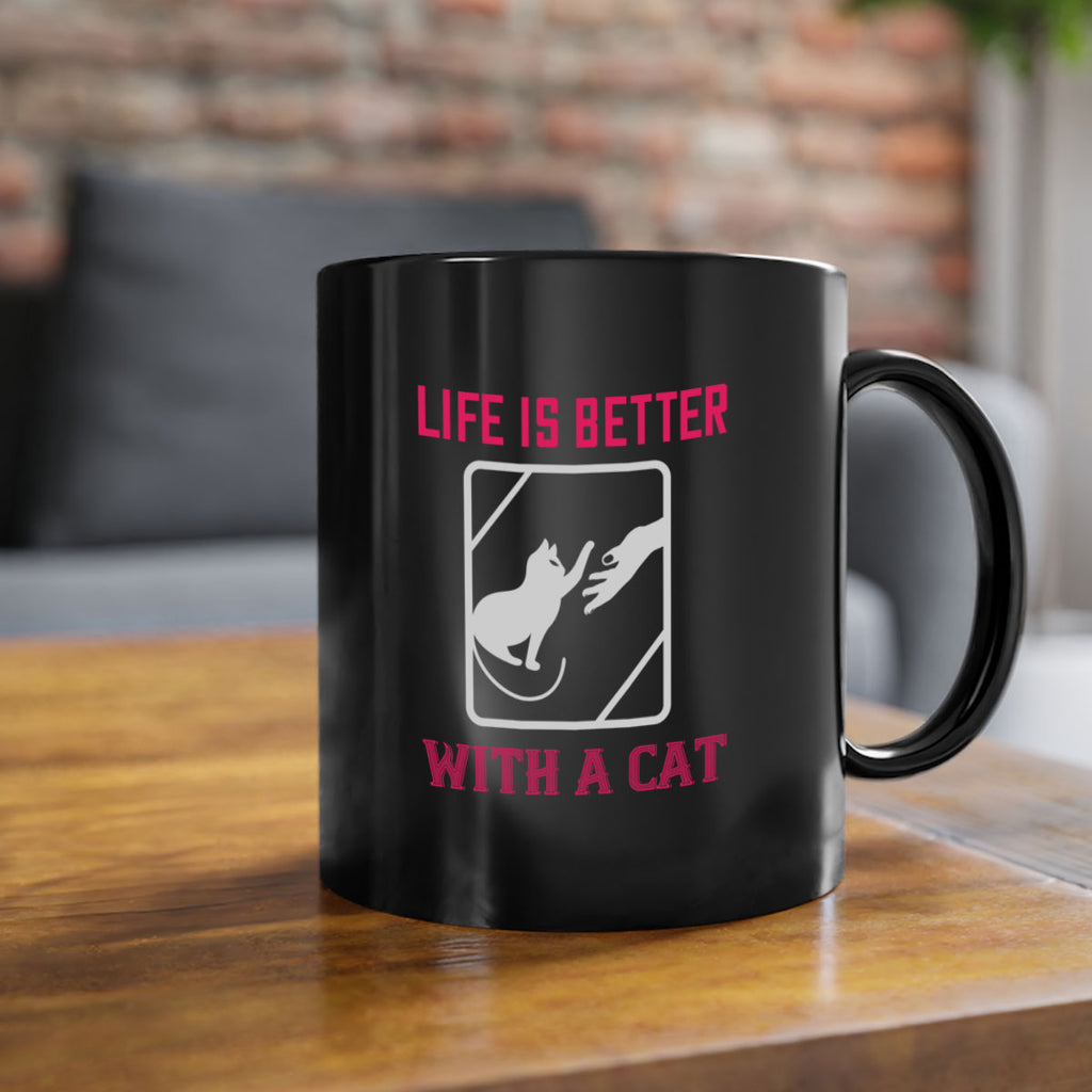 life is better with a cat Style 63#- cat-Mug / Coffee Cup