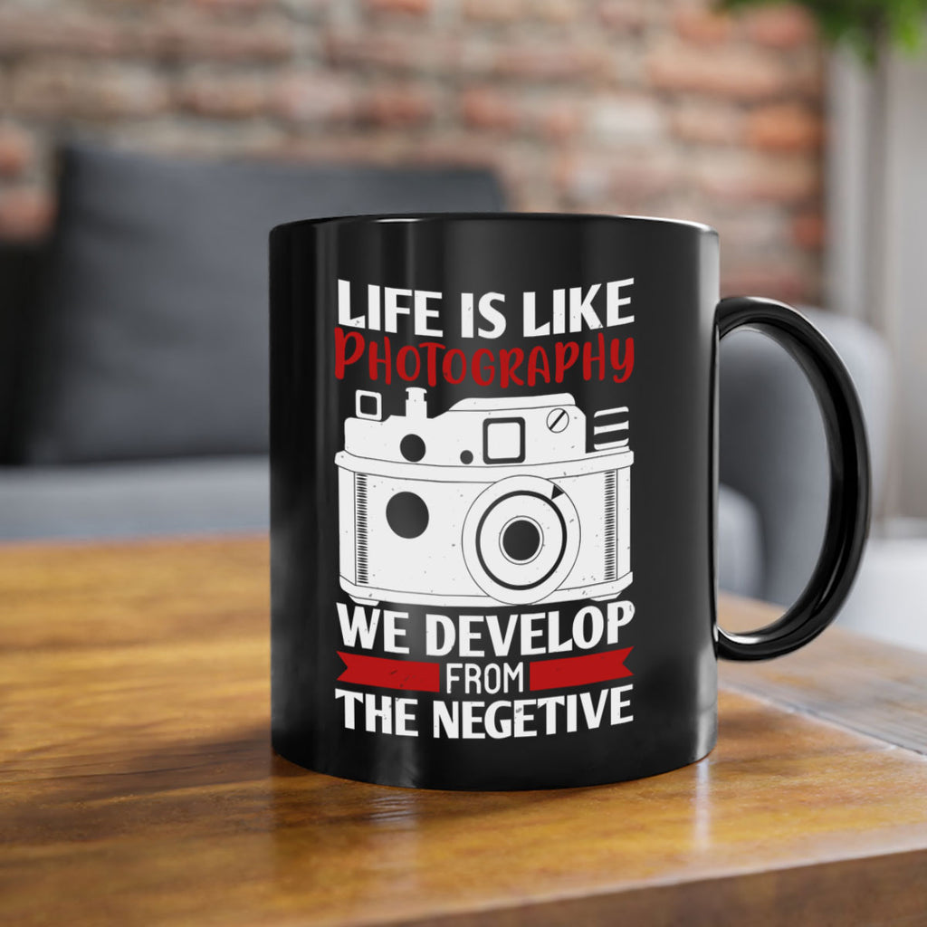 life is like photography 24#- photography-Mug / Coffee Cup