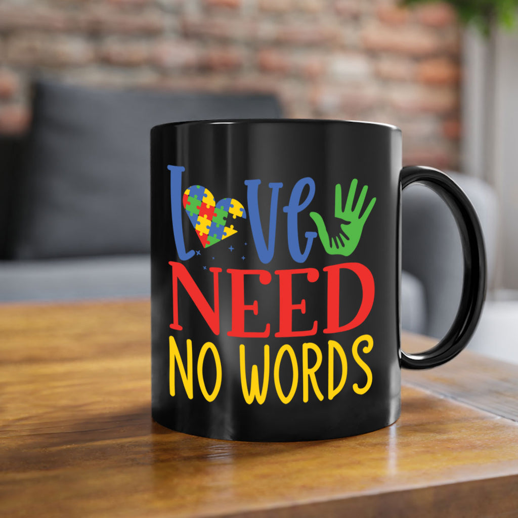 love need no words Style 28#- autism-Mug / Coffee Cup