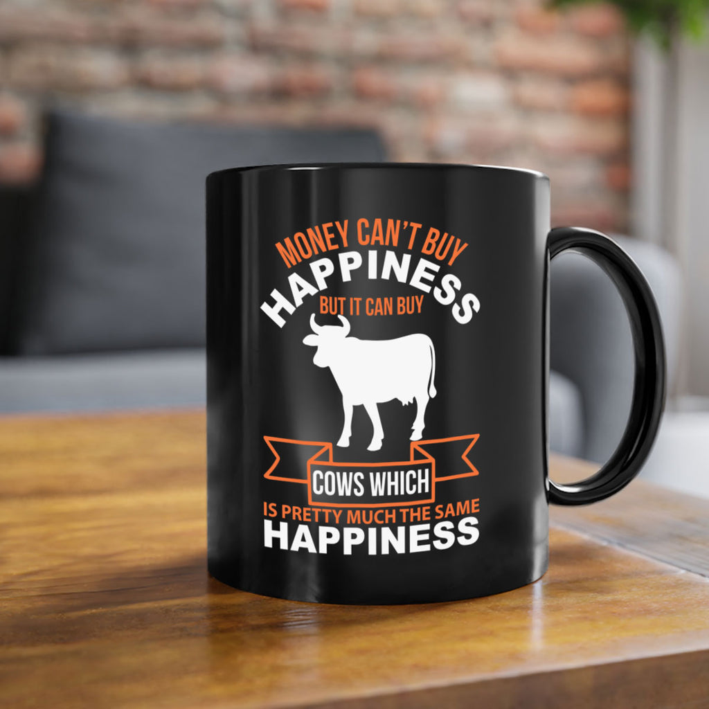money can’t buy happiness but it can buy cows which is pretty much the same happiness Style 1#- Cow-Mug / Coffee Cup