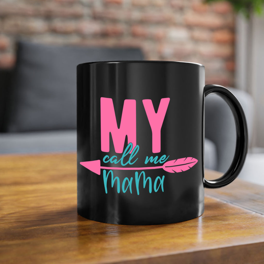 my call me mama 311#- mom-Mug / Coffee Cup