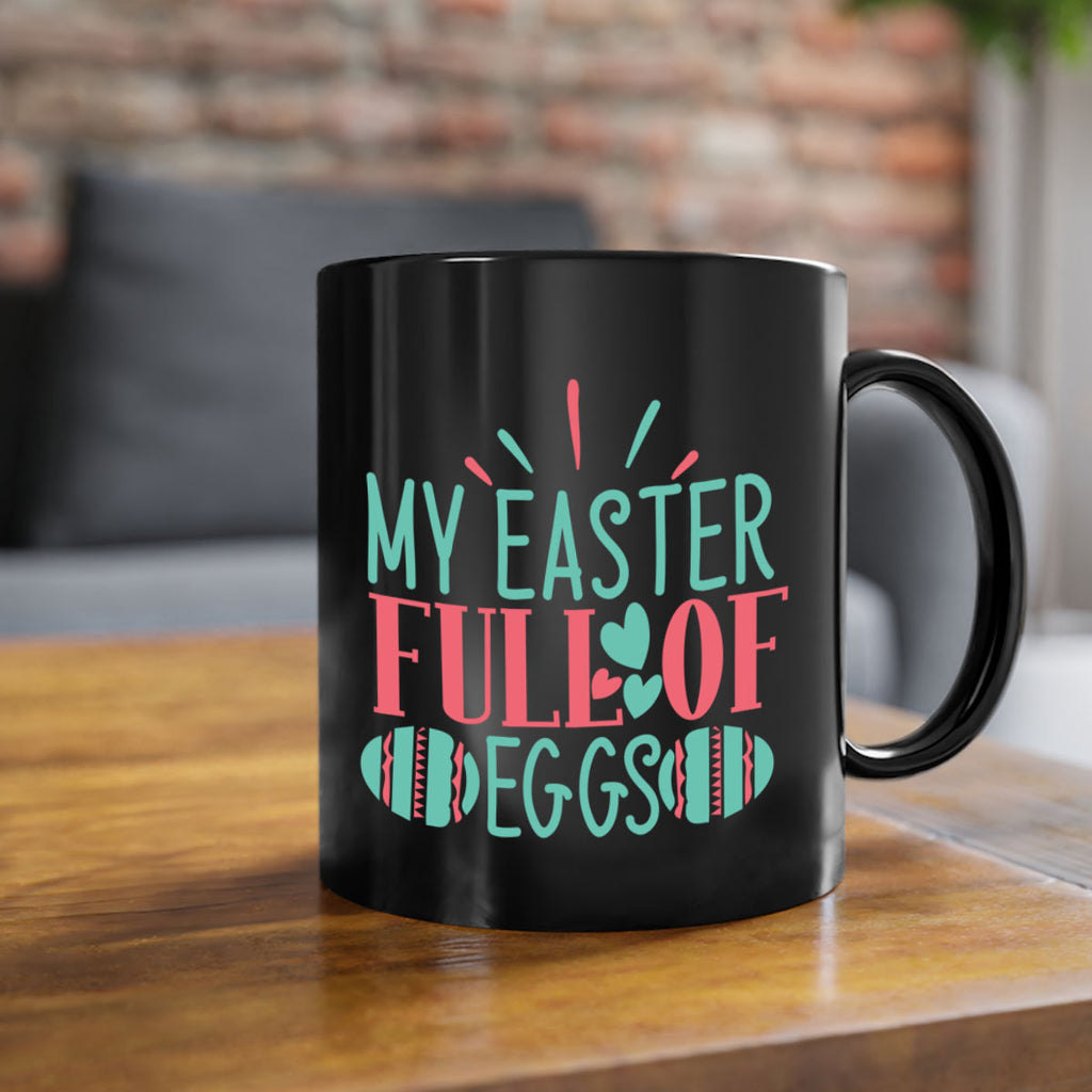 my easter full of eggs 108#- easter-Mug / Coffee Cup