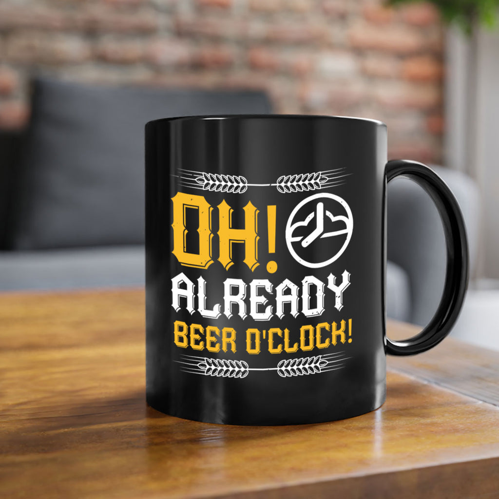 oh already beer oclock 54#- beer-Mug / Coffee Cup