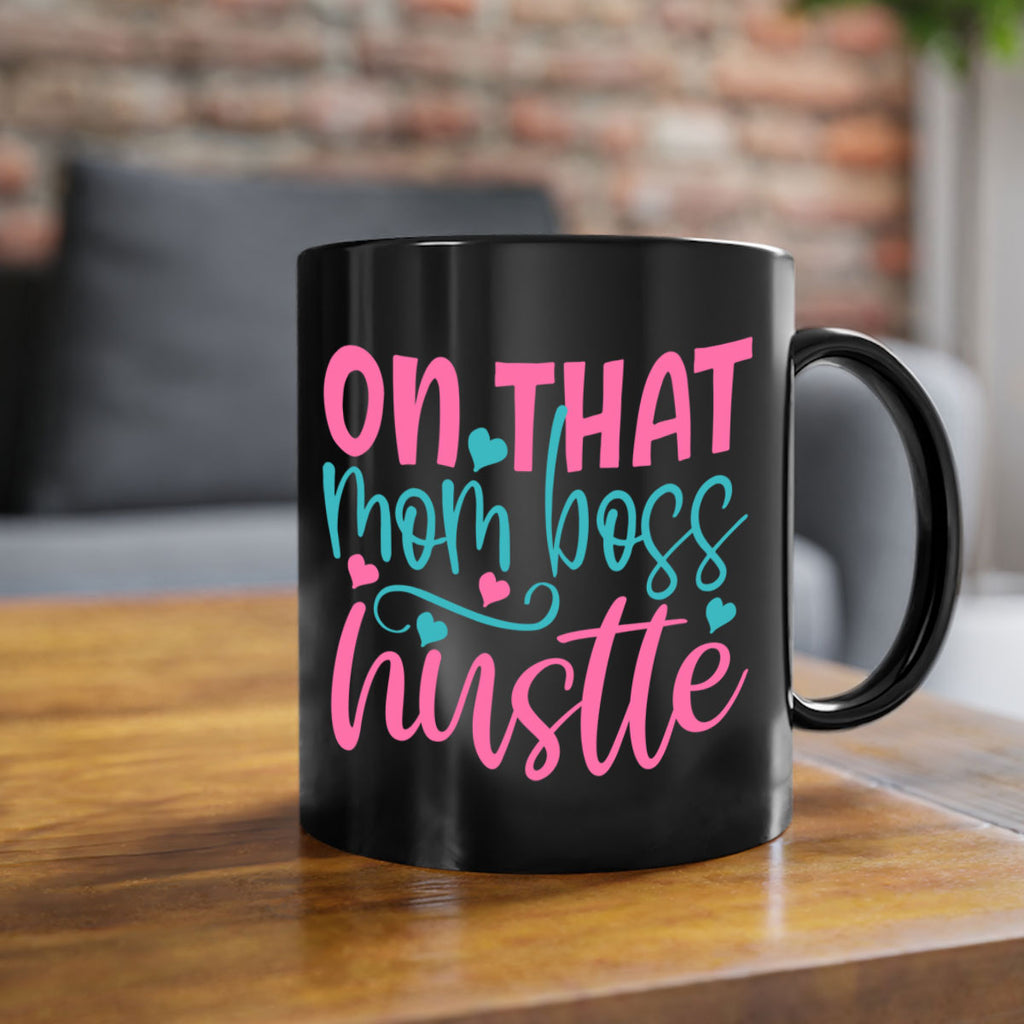 on that mom boss hustle 305#- mom-Mug / Coffee Cup