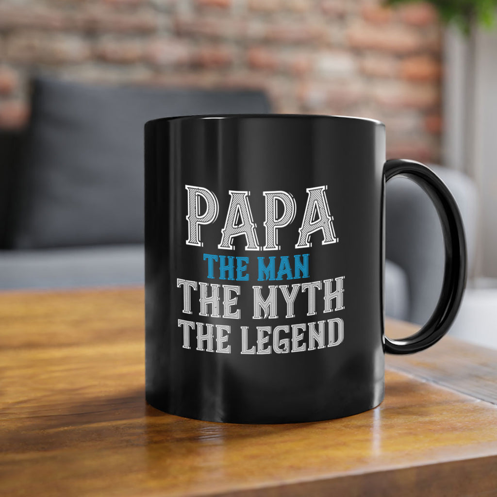 papa the man the myth the legend 15#- grandpa-Mug / Coffee Cup