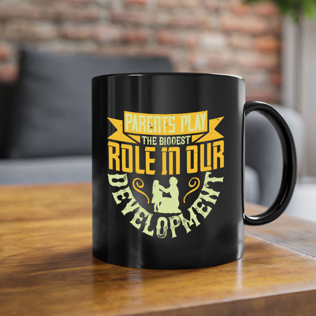 parents play the biggest role in our development 24#- parents day-Mug / Coffee Cup