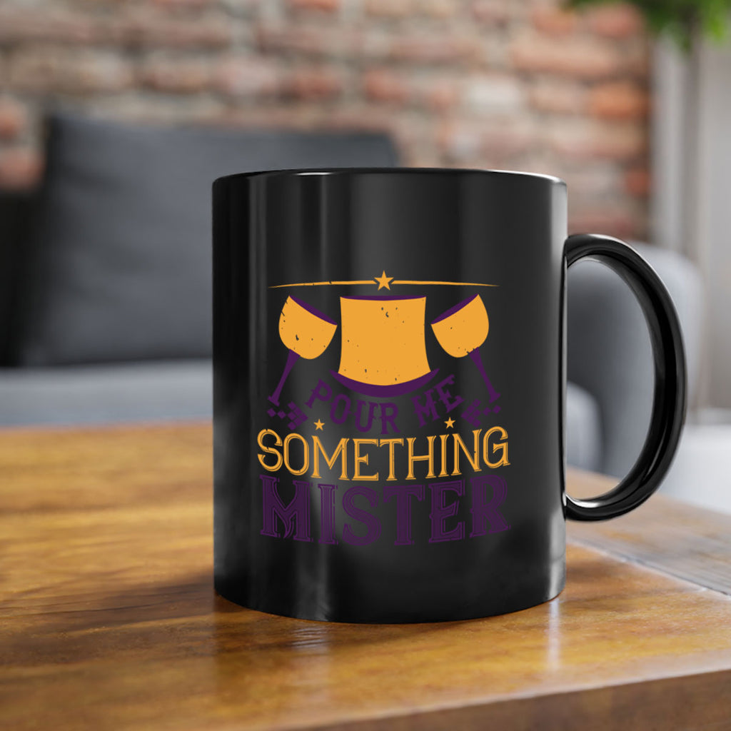 pour me something mister 38#- mardi gras-Mug / Coffee Cup