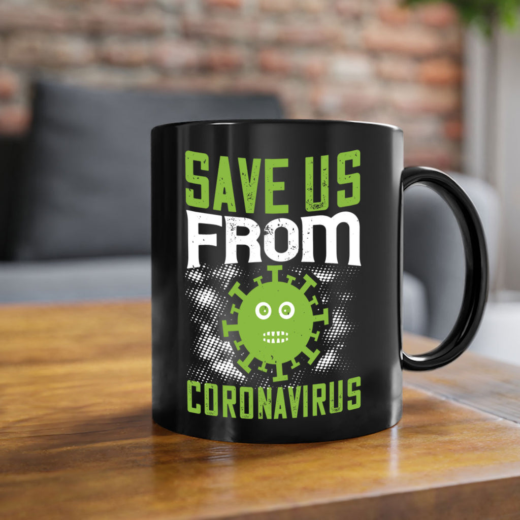 save us from coronavirus Style 25#- corona virus-Mug / Coffee Cup
