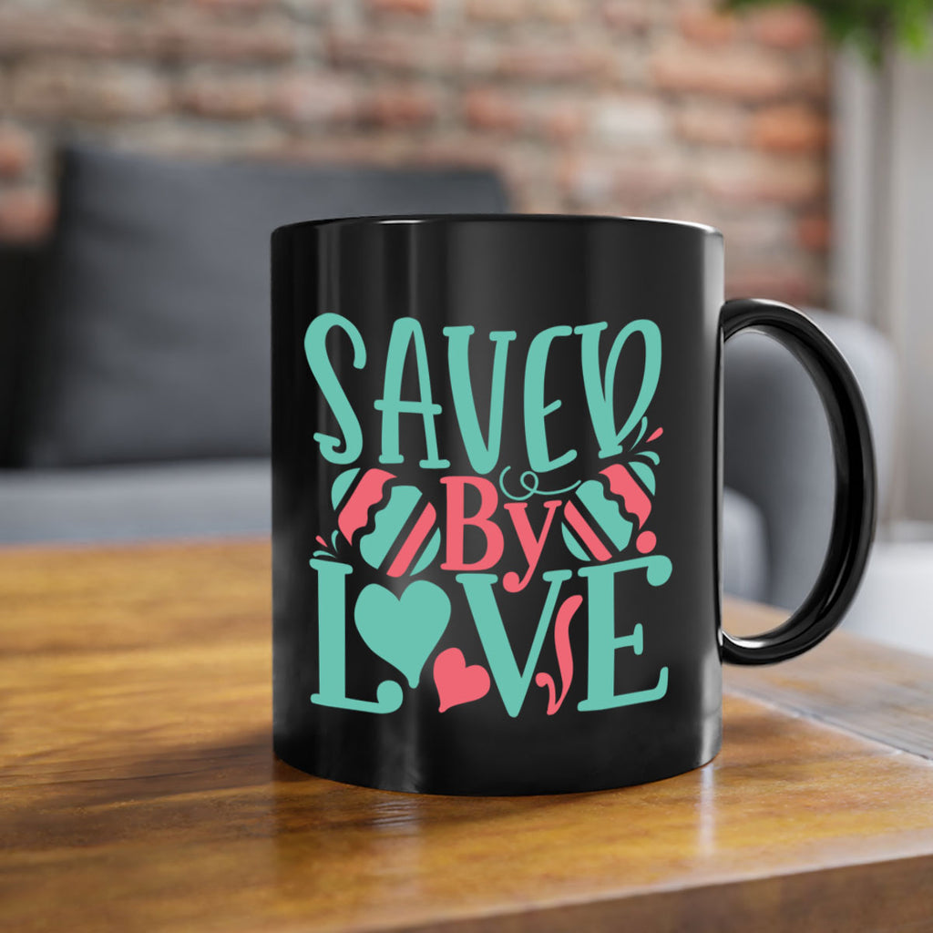 saved by love 106#- easter-Mug / Coffee Cup