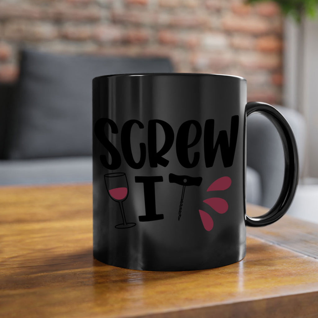 screw it 29#- wine-Mug / Coffee Cup