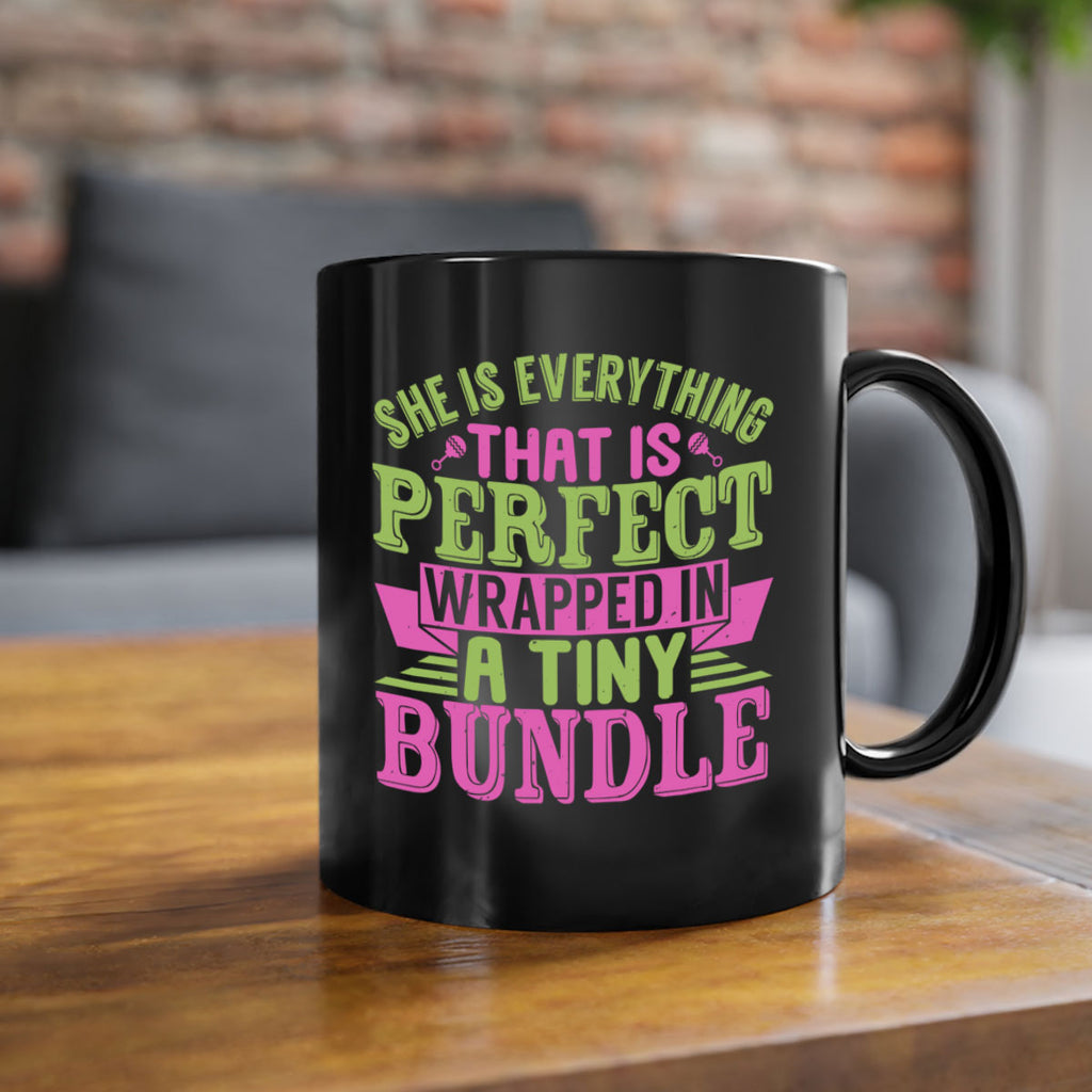she is everything that is perfect Style 174#- baby2-Mug / Coffee Cup