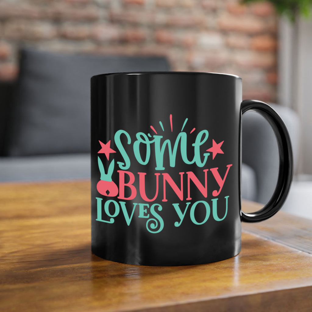 some bunny loves you 102#- easter-Mug / Coffee Cup