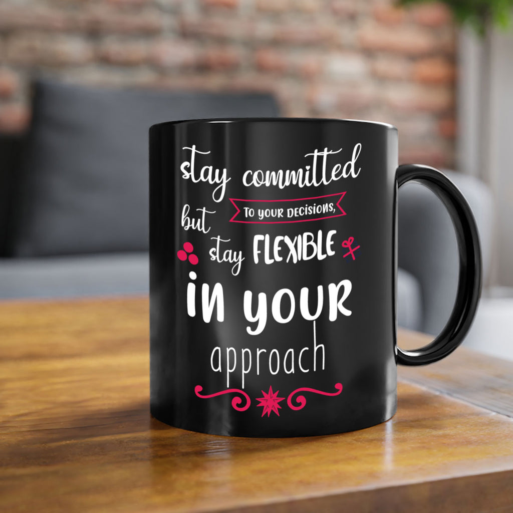 stay committed to your decisions, but stay flexible in your approach style 1182#- christmas-Mug / Coffee Cup