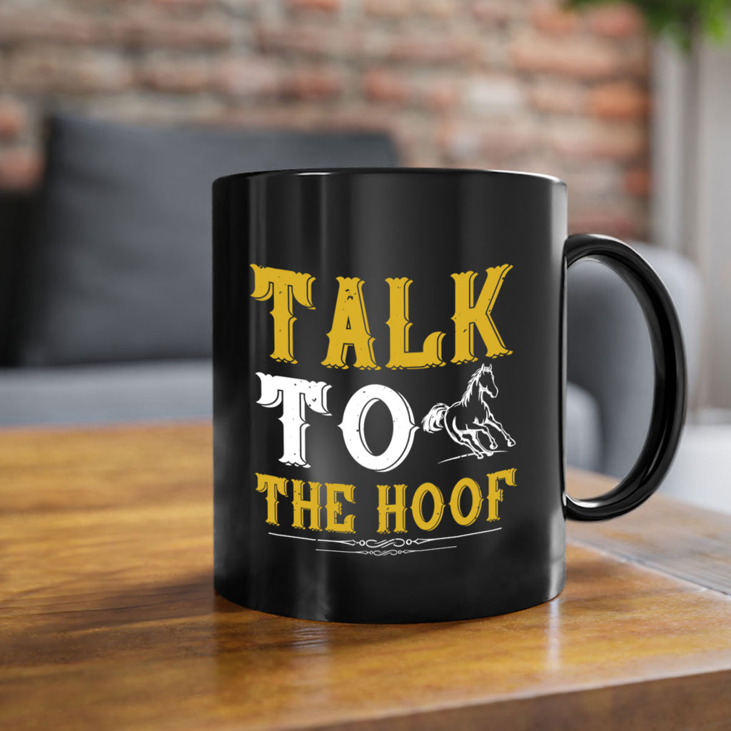 talk to the hoof Style 21#- horse-Mug / Coffee Cup