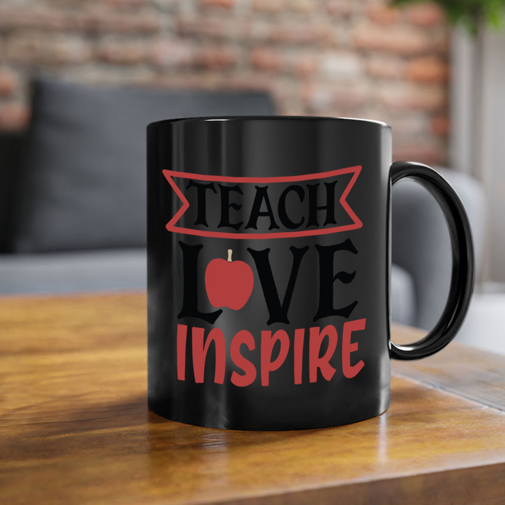 teach love inspre Style 147#- teacher-Mug / Coffee Cup