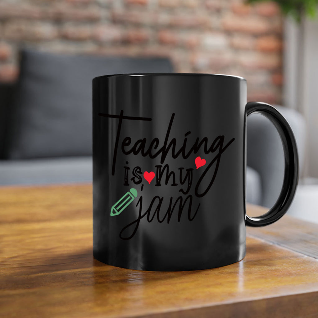teaching is my jam Style 126#- teacher-Mug / Coffee Cup