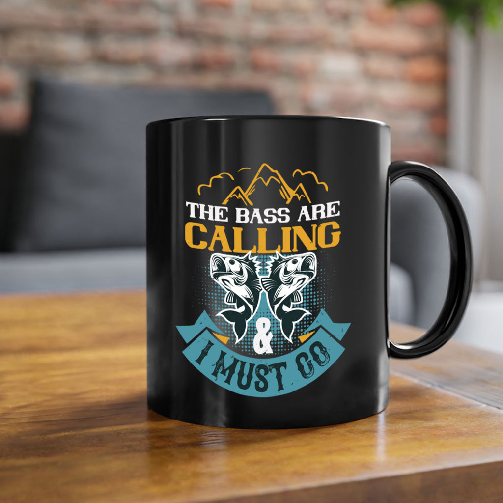 the bass are calling 30#- fishing-Mug / Coffee Cup