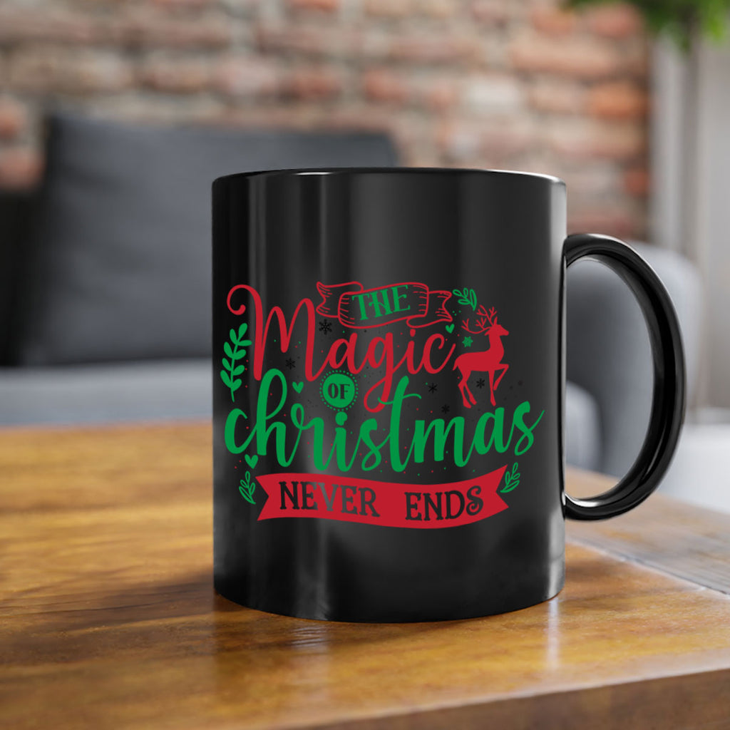 the magic of christmas never ends style 1201#- christmas-Mug / Coffee Cup