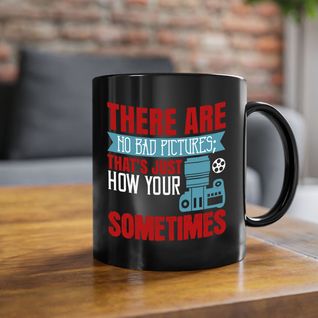 there are no bad pictures 8#- photography-Mug / Coffee Cup
