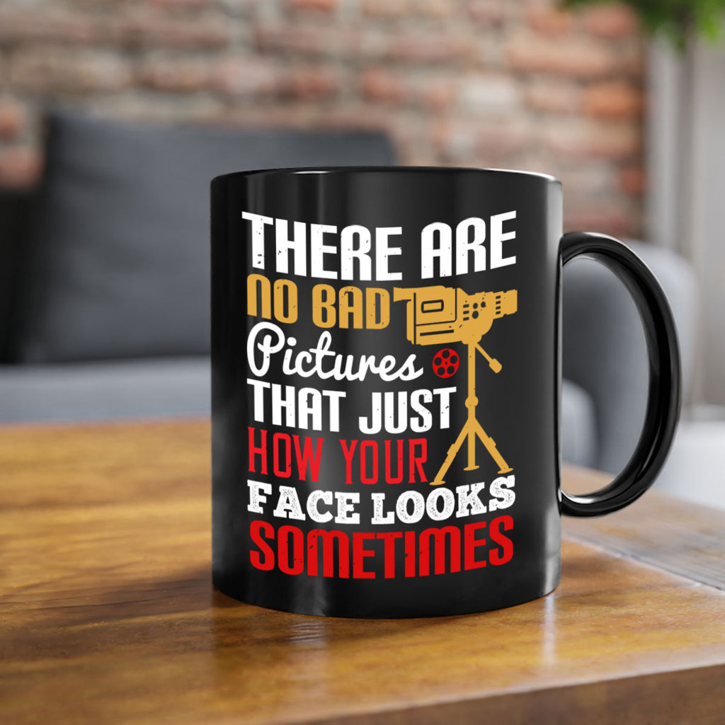 there are no bad pictures that just 9#- photography-Mug / Coffee Cup