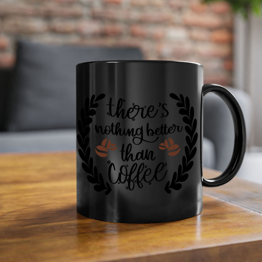 theres nothing better than 18#- coffee-Mug / Coffee Cup