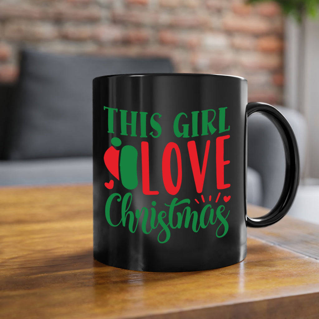 this girl love christmas style 1208#- christmas-Mug / Coffee Cup