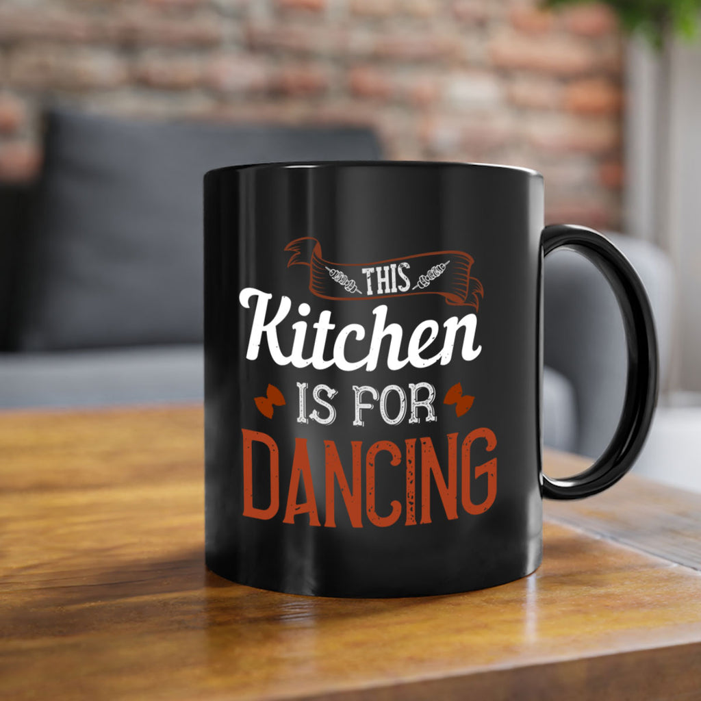 this kitchen is for dancing 11#- cooking-Mug / Coffee Cup