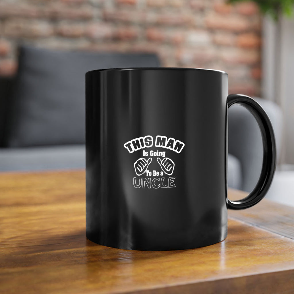 this man is going to be a unclep 9#- uncle-Mug / Coffee Cup
