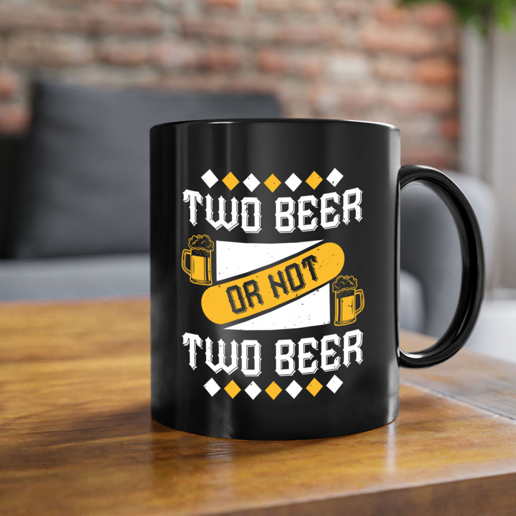 two beer or not two beer 3#- beer-Mug / Coffee Cup